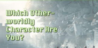Which Otherworldly Character Are You?