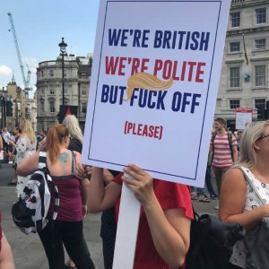 The Funniest Protest Signs From Donald Trumps Visit To The UK (15)