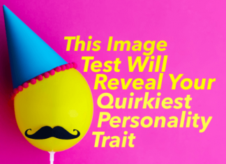 This image test will reveal your quirkiest personality trait